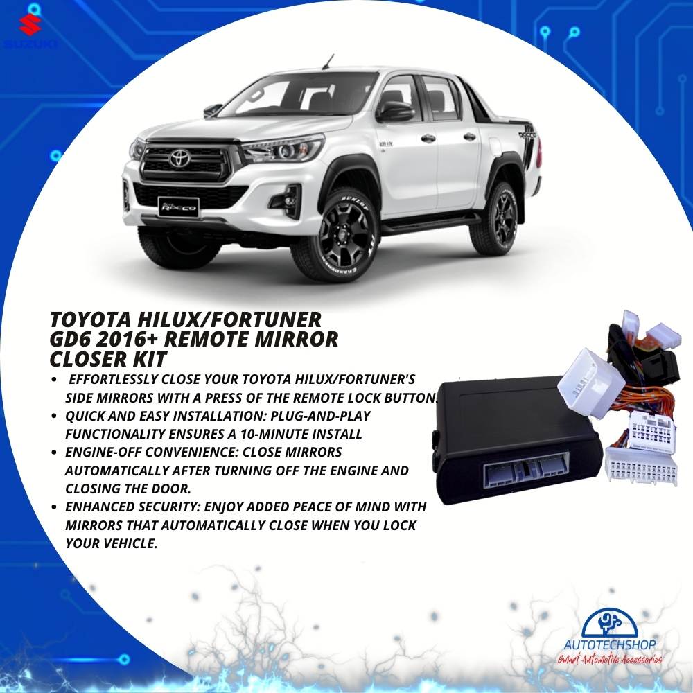 AutoTech Toyota Hilux/Fortuner GD6 2016+ Remote Mirror Closer Kit